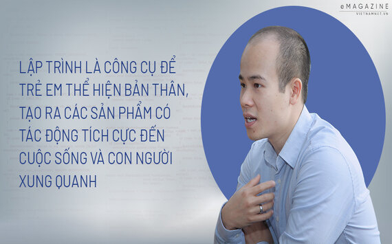 Chàng trai Việt bỏ Microsoft về dạy lập trình cho trẻ em Việt Nam